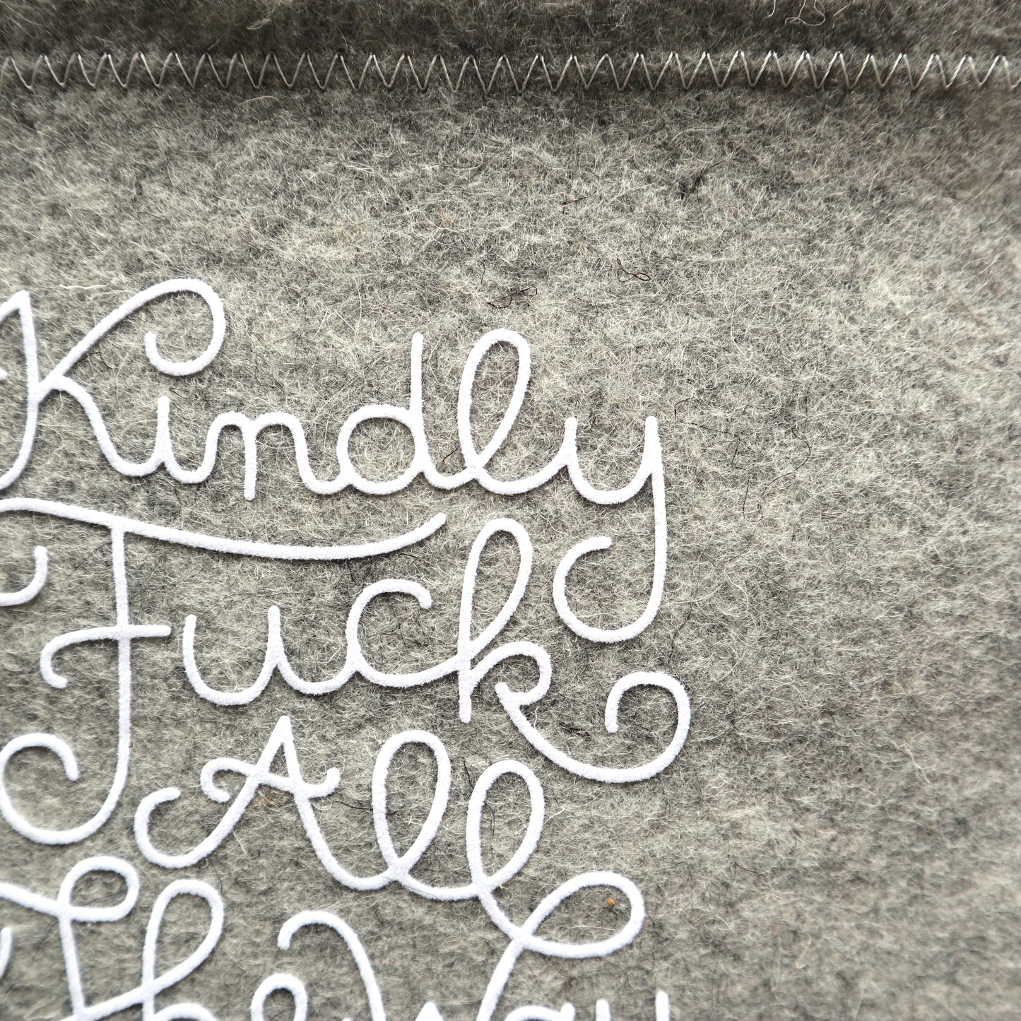 kindly f*ck all the way off large wool felt banner