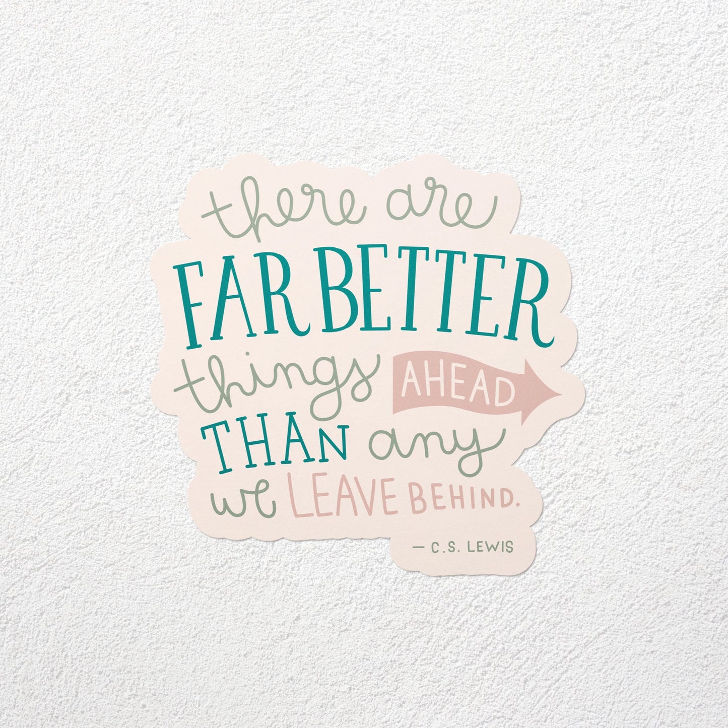 better things ahead matte vinyl sticker